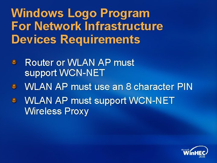 Windows Logo Program For Network Infrastructure Devices Requirements Router or WLAN AP must support