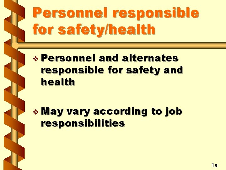 Personnel responsible for safety/health v Personnel and alternates responsible for safety and health v