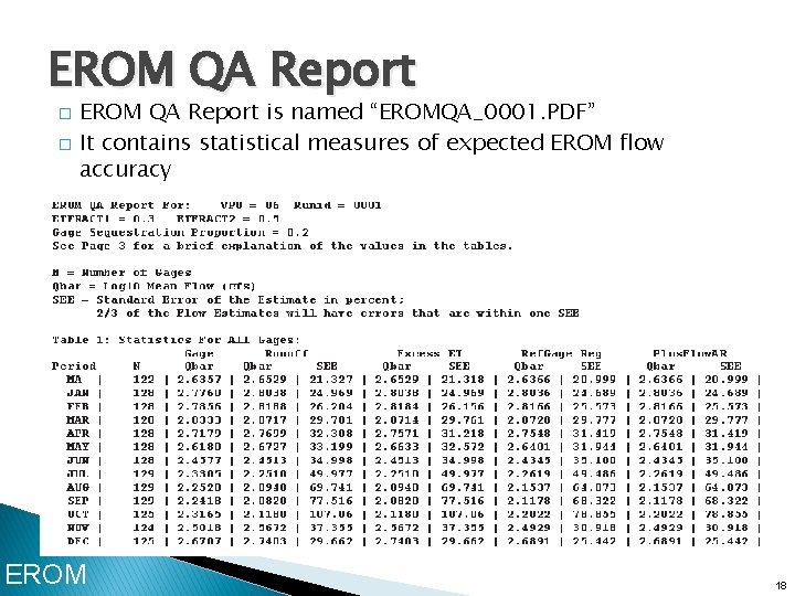 EROM QA Report � � EROM QA Report is named “EROMQA_0001. PDF” It contains