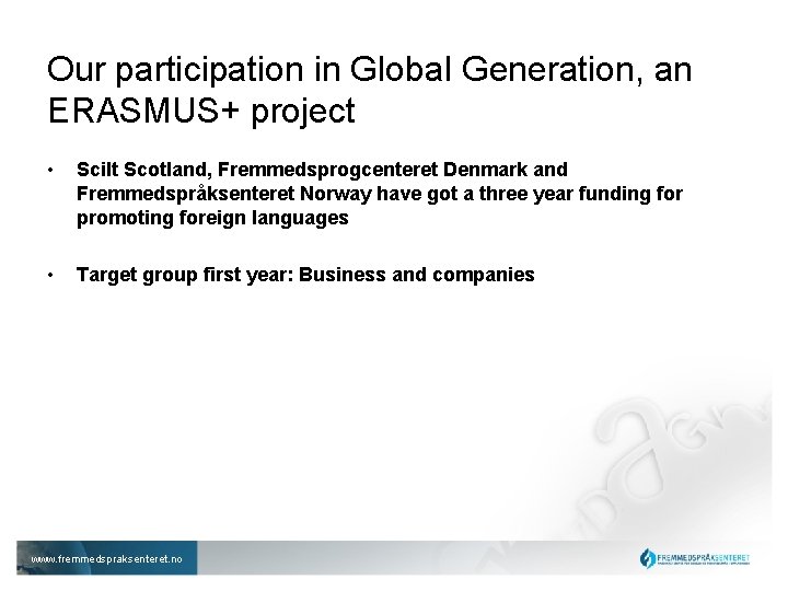 Our participation in Global Generation, an ERASMUS+ project • Scilt Scotland, Fremmedsprogcenteret Denmark and