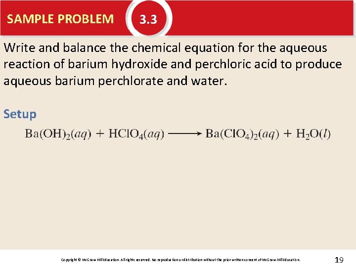 SAMPLE PROBLEM 3. 3 Write and balance the chemical equation for the aqueous reaction
