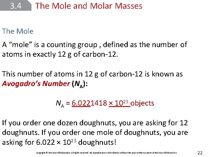 3. 4 The Mole and Molar Masses The Mole A “mole” is a counting