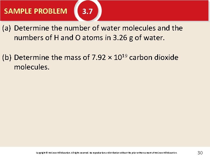 SAMPLE PROBLEM 3. 7 (a) Determine the number of water molecules and the numbers