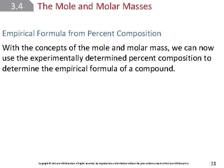 3. 4 The Mole and Molar Masses Empirical Formula from Percent Composition With the