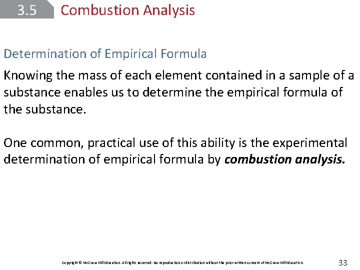 3. 5 Combustion Analysis Determination of Empirical Formula Knowing the mass of each element