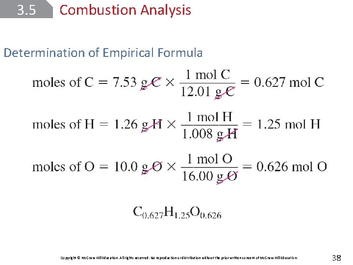 3. 5 Combustion Analysis Determination of Empirical Formula Copyright © Mc. Graw-Hill Education. All