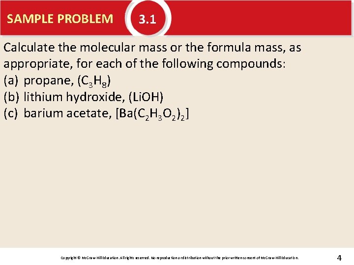 SAMPLE PROBLEM 3. 1 Calculate the molecular mass or the formula mass, as appropriate,