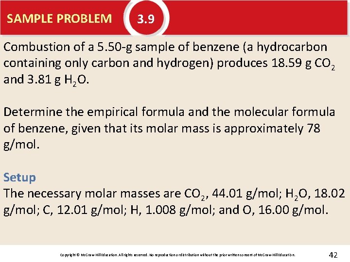 SAMPLE PROBLEM 3. 9 Combustion of a 5. 50 -g sample of benzene (a