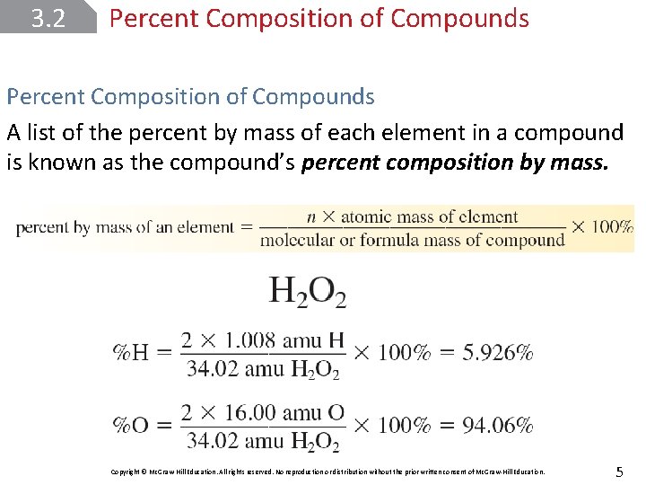 3. 2 Percent Composition of Compounds A list of the percent by mass of