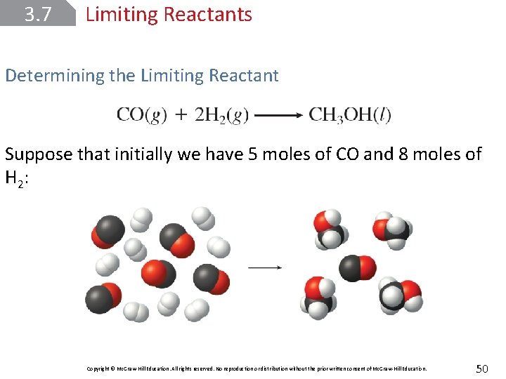 3. 7 Limiting Reactants Determining the Limiting Reactant Suppose that initially we have 5