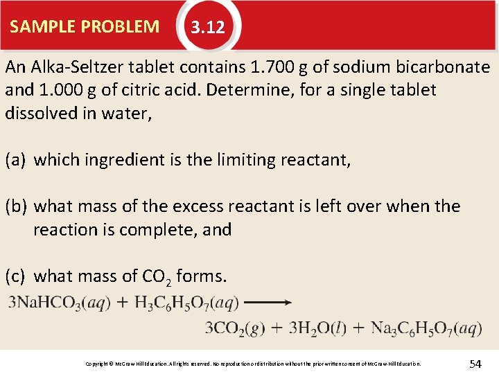 SAMPLE PROBLEM 3. 12 An Alka-Seltzer tablet contains 1. 700 g of sodium bicarbonate