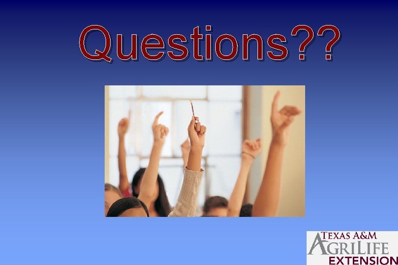 Questions? ? 