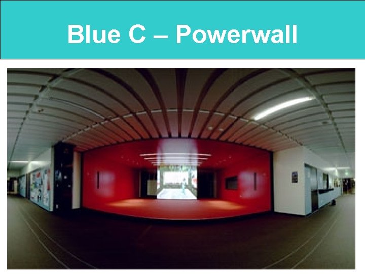 Blue C – Powerwall 