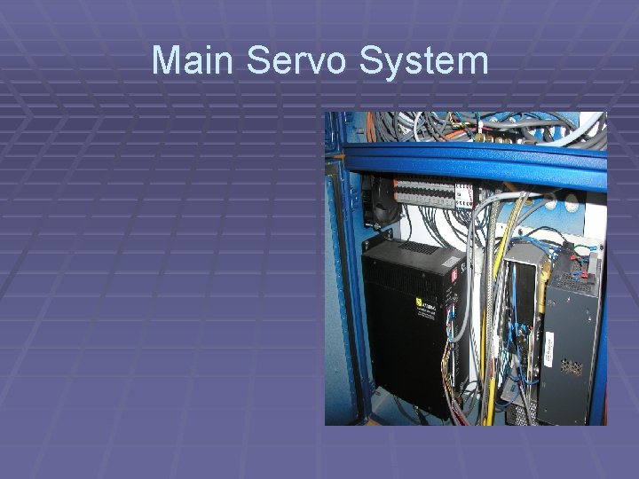 Main Servo System 