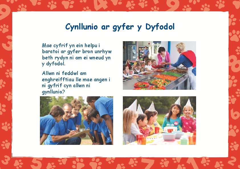 Cynllunio ar gyfer y Dyfodol Mae cyfrif yn ein helpu i baratoi ar gyfer