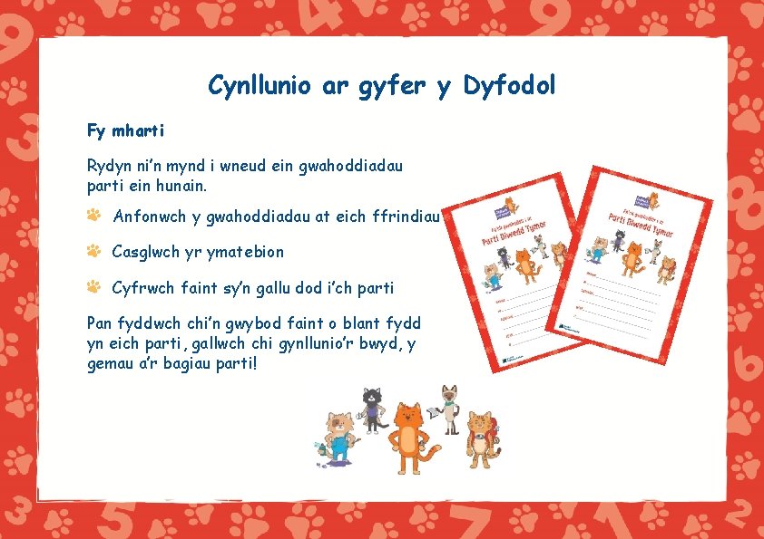 Cynllunio ar gyfer y Dyfodol Fy mharti Rydyn ni’n mynd i wneud ein gwahoddiadau