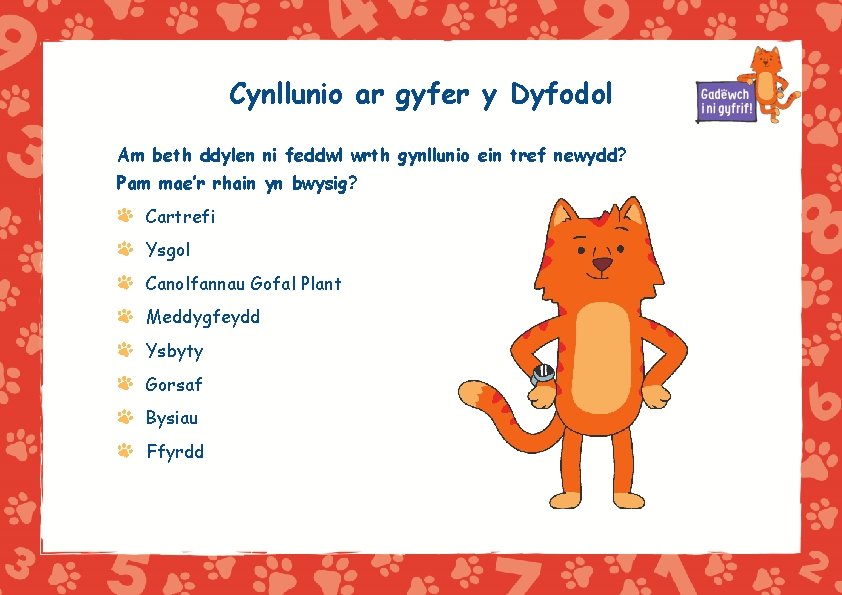 Cynllunio ar gyfer y Dyfodol Am beth ddylen ni feddwl wrth gynllunio ein tref