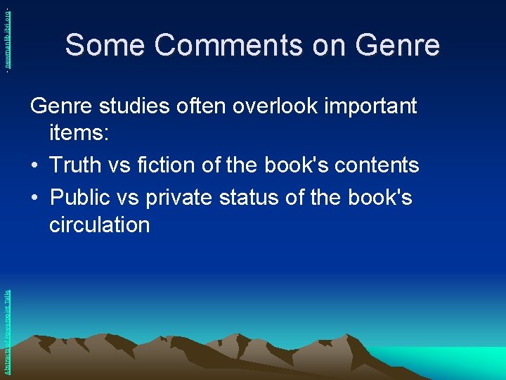 - newmanlib. ibri. org - Some Comments on Genre Abstracts of Powerpoint Talks Genre