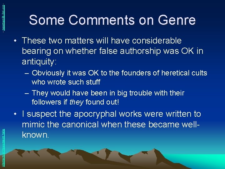 - newmanlib. ibri. org - Some Comments on Genre • These two matters will