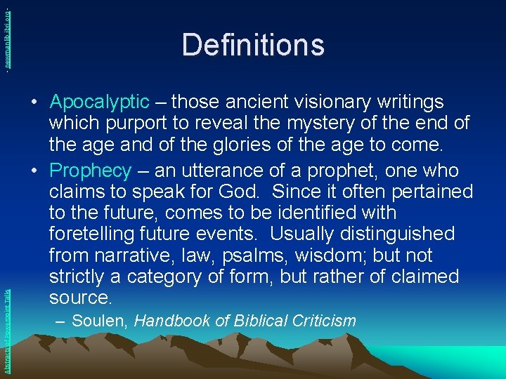 - newmanlib. ibri. org Abstracts of Powerpoint Talks Definitions • Apocalyptic – those ancient
