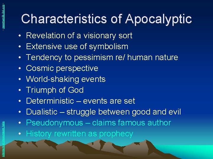 - newmanlib. ibri. org Abstracts of Powerpoint Talks Characteristics of Apocalyptic • • •