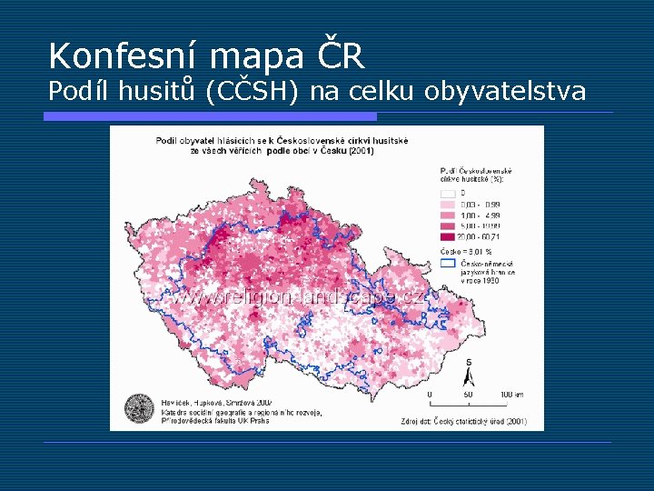 Konfesní mapa ČR Podíl husitů (CČSH) na celku obyvatelstva 