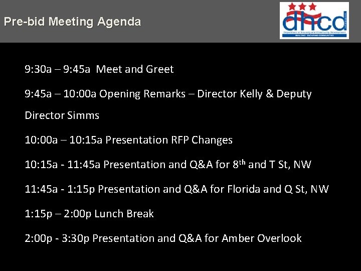 Pre-bid Meeting Agenda 9: 30 a – 9: 45 a Meet and Greet 9: Pre-bid Meeting Agenda 9: 30 a – 9: 45 a Meet and Greet 9: