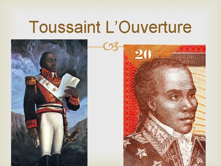 Toussaint L’Ouverture 