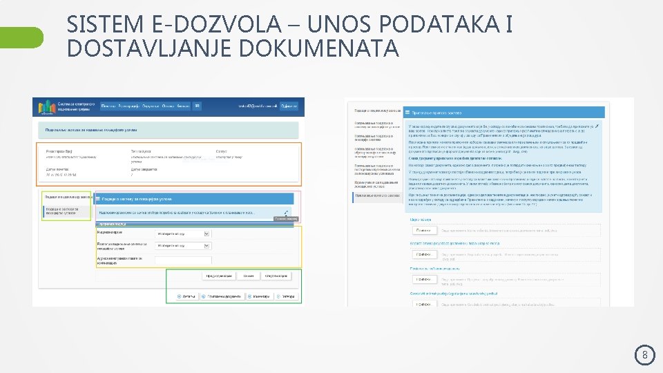 SISTEM E-DOZVOLA – UNOS PODATAKA I DOSTAVLJANJE DOKUMENATA 8 