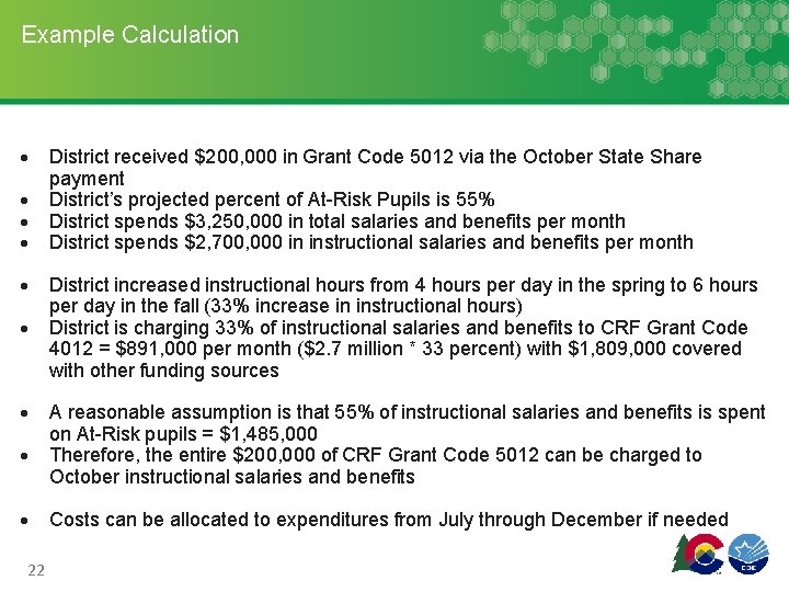 Example Calculation District received $200, 000 in Grant Code 5012 via the October State