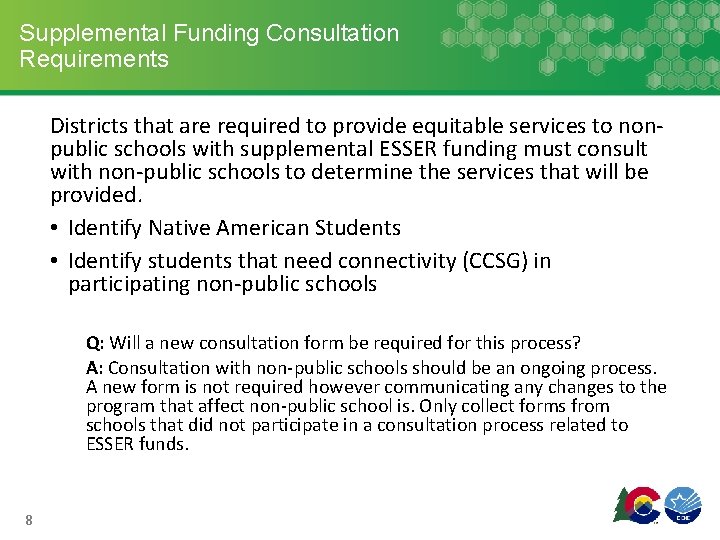 Supplemental Funding Consultation Requirements Districts that are required to provide equitable services to nonpublic