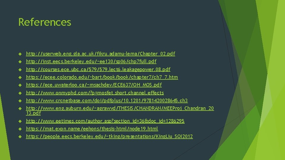 References http: //userweb. eng. gla. ac. uk/fikru. adamu-lema/Chapter_02. pdf http: //inst. eecs. berkeley. edu/~ee