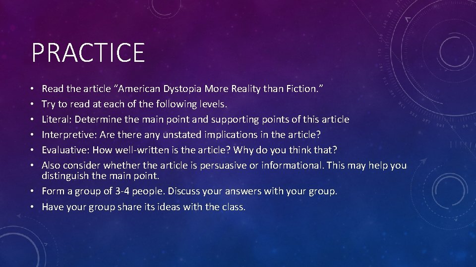 PRACTICE Read the article “American Dystopia More Reality than Fiction. ” Try to read