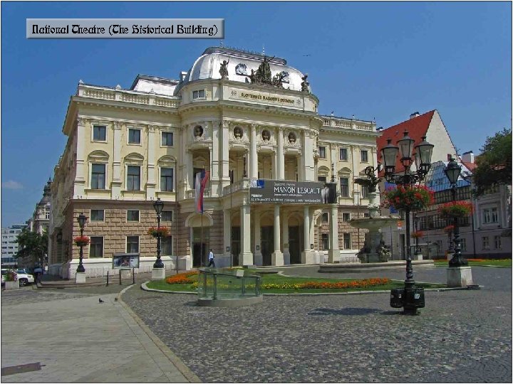 National Theatre (The Historical Building) 