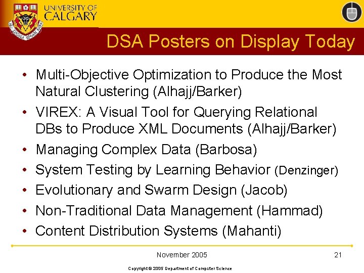 DSA Posters on Display Today • Multi-Objective Optimization to Produce the Most Natural Clustering