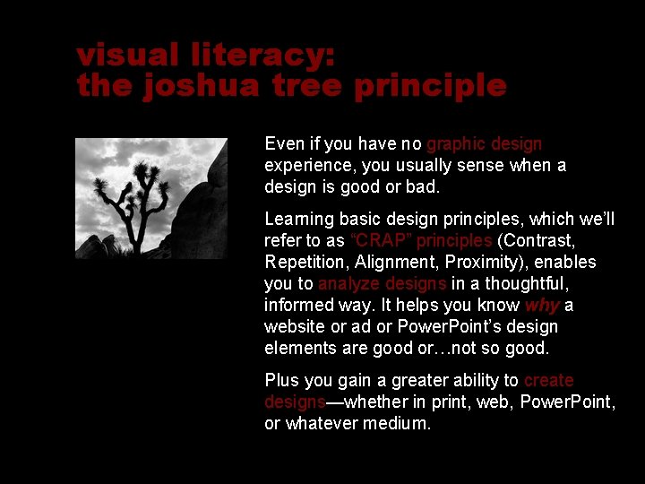 visual literacy: the joshua tree principle Even if you have no graphic design experience,