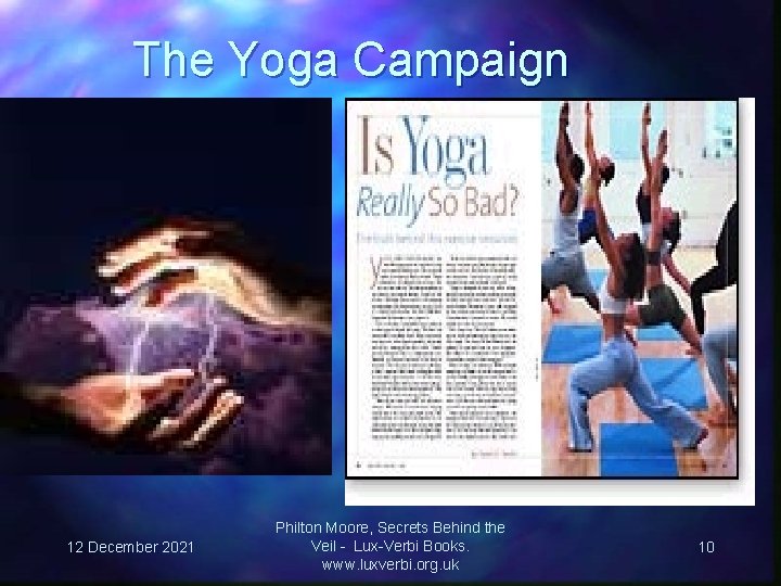 The Yoga Campaign 12 December 2021 Philton Moore, Secrets Behind the Veil - Lux-Verbi