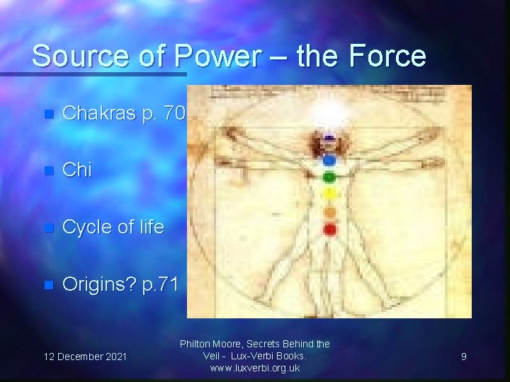 Source of Power – the Force n Chakras p. 70 n Chi n Cycle