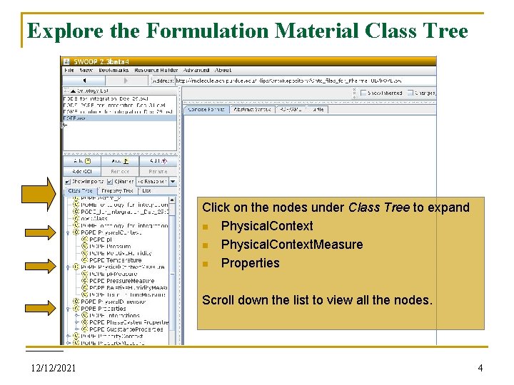 Explore the Formulation Material Class Tree Click on the nodes under Class Tree to