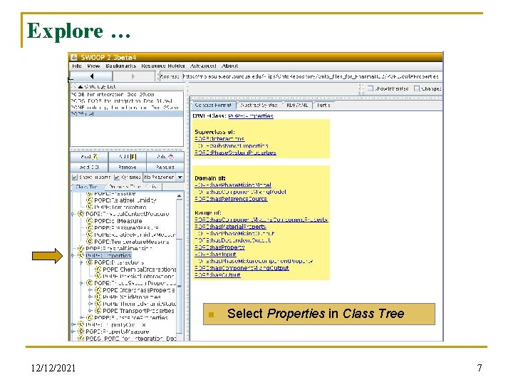Explore … n 12/12/2021 Select Properties in Class Tree 7 