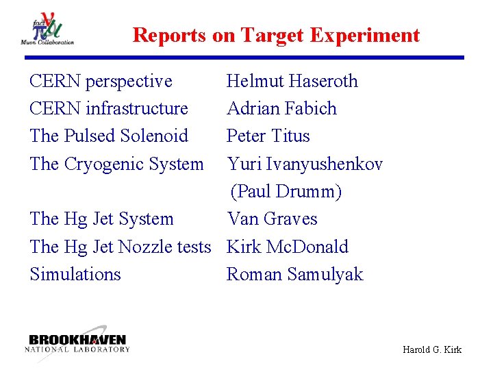 Reports on Target Experiment CERN perspective CERN infrastructure The Pulsed Solenoid The Cryogenic System