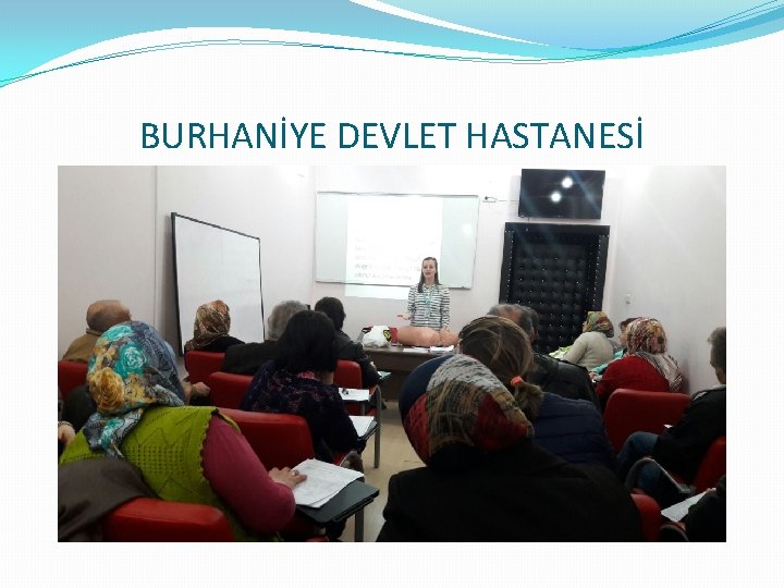 BURHANİYE DEVLET HASTANESİ 