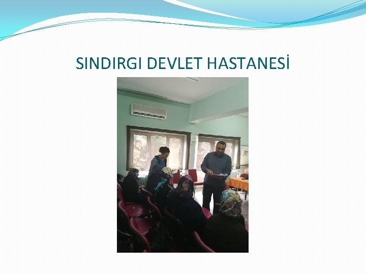 SINDIRGI DEVLET HASTANESİ 