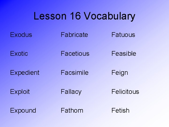 Building and Enriched Vocabulary Lesson 16 Lesson 16