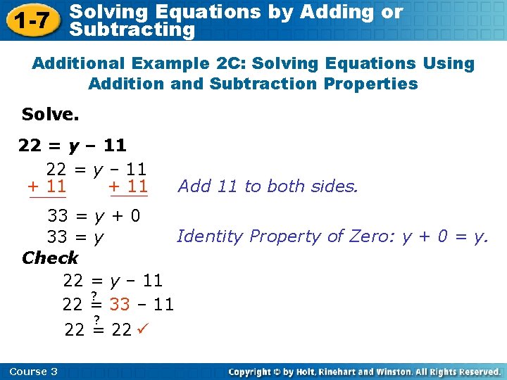 Solving Equations by Adding or 1 -7 Subtracting Additional Example 2 C: Solving Equations