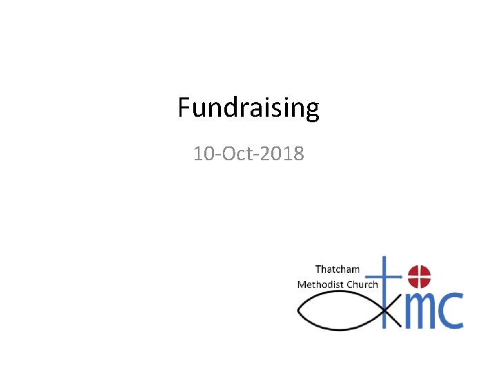 Fundraising 10 -Oct-2018 