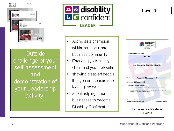 Level 3 • Acting as a champion within your local and Outside challenge of