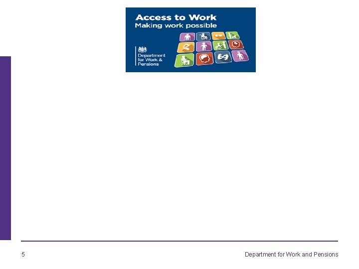5 Department for Work and Pensions 