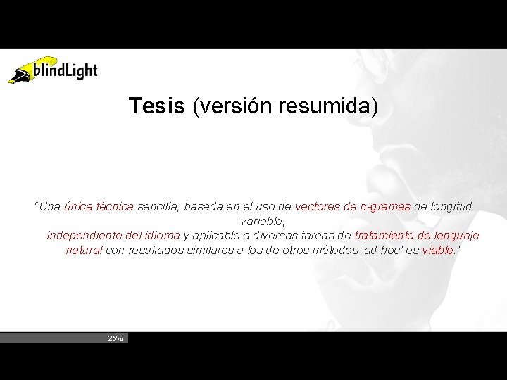 Tesis (versión resumida) “Una única técnica sencilla, basada en el uso de vectores de