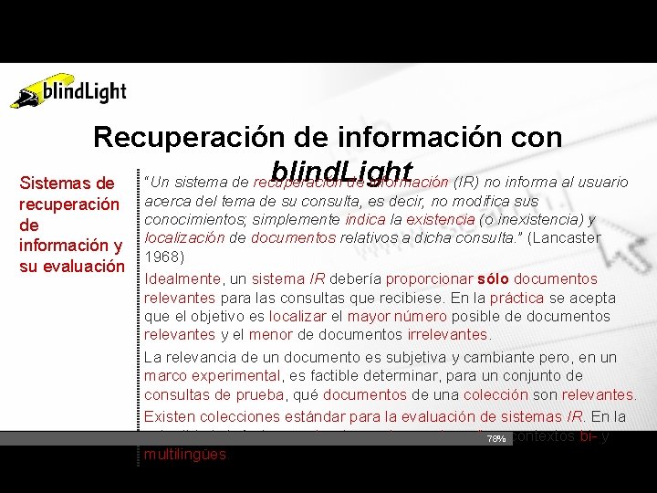 Recuperación de información con blind. Light “Un sistema de recuperación de información (IR) no